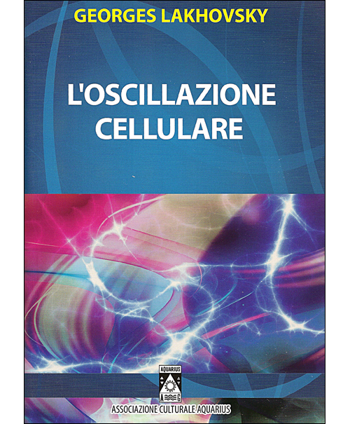 L' OSCILLAZIONE CELLULARE